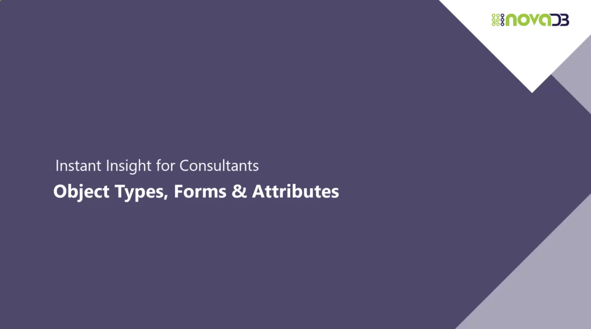 NovaDB Object Types, Forms & Attributes